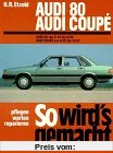 So wird's gemacht, Bd.4, Audi 80 (von 8/78 bis 8/86); Audi Coupe (von 8/81 bis 12/87)